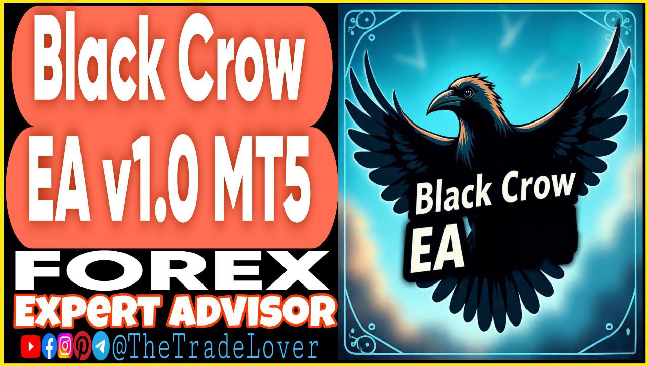 Black Crow EA v1.0 MT5 (Works on Build 5120 ) | Forex Robot | MT5 Expert Advisor