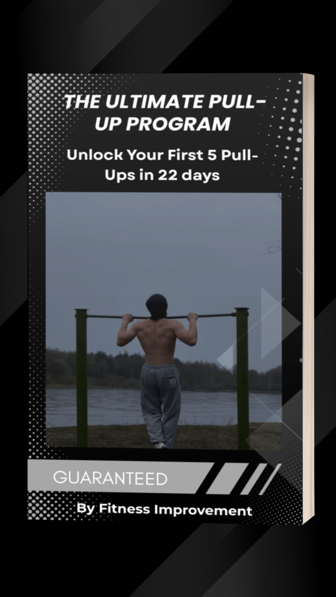 The Ultimate Pull-Up Program:Unlock Your First 5 Pull-Ups in 22 days ...