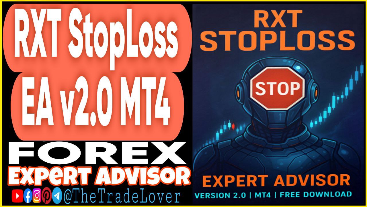 RXT Stoploss EA V2.0 MT4 (Works on Build 1441 ) | Forex Robot | MT4 Expert Advisor