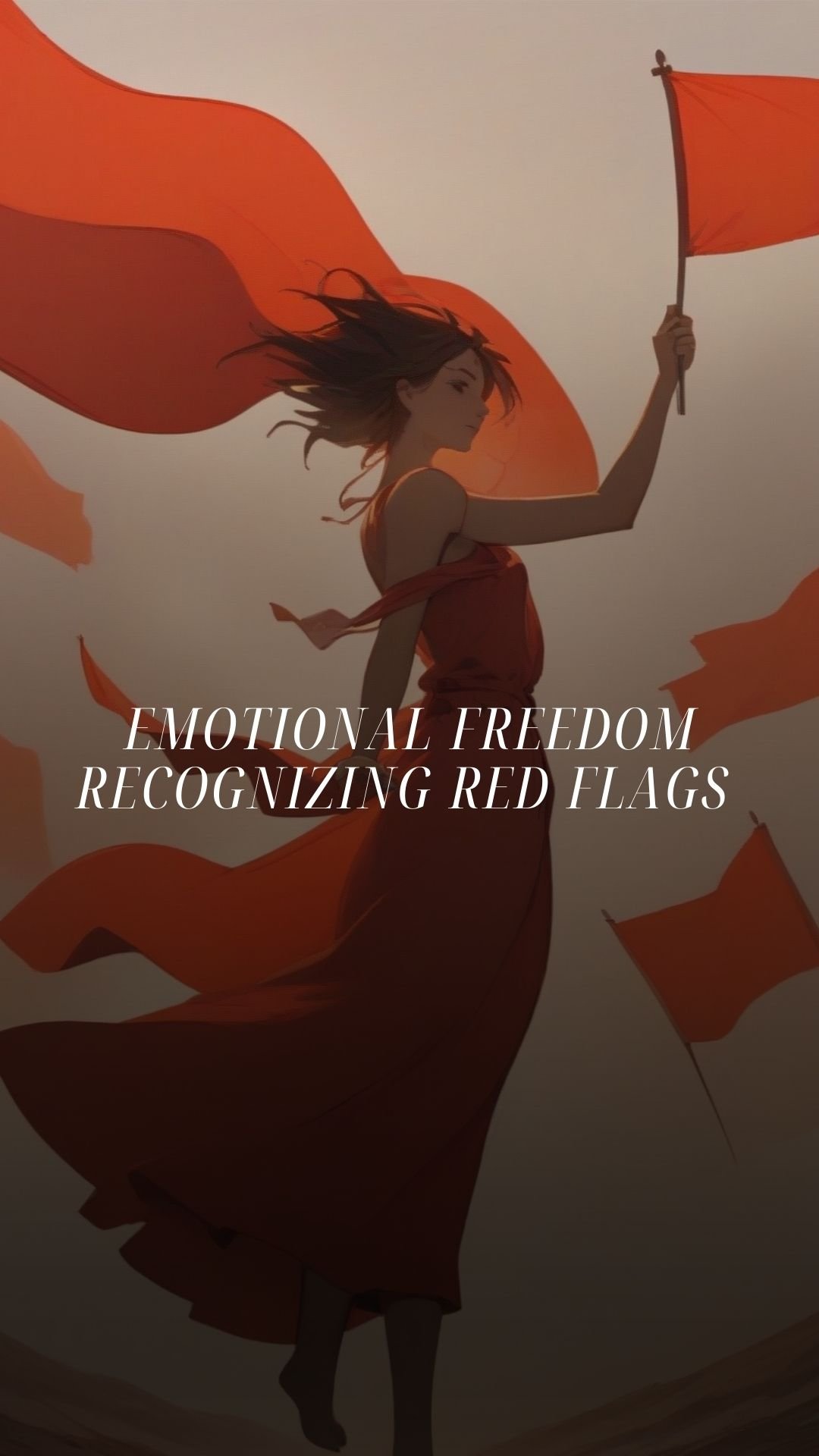 Emotional Freedom Recognizing Red Flags