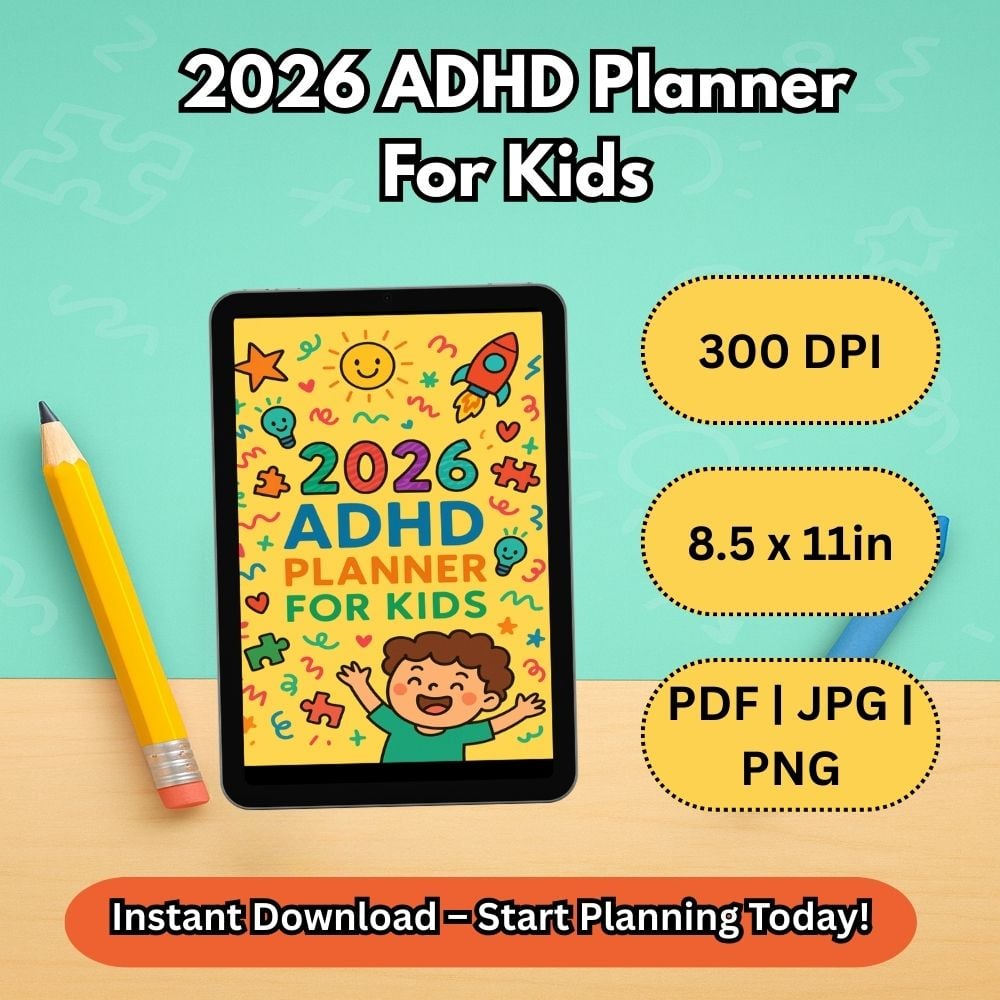 2026 ADHD Planner for Kids – Printable Daily and Monthly Organizer PDF JPG PNG