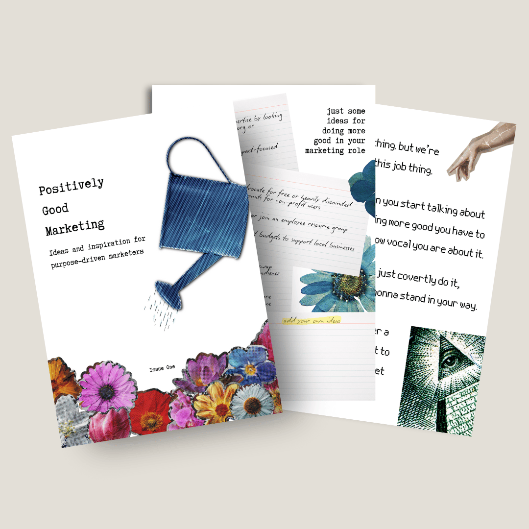 Positively Good Marketing: Issue 1