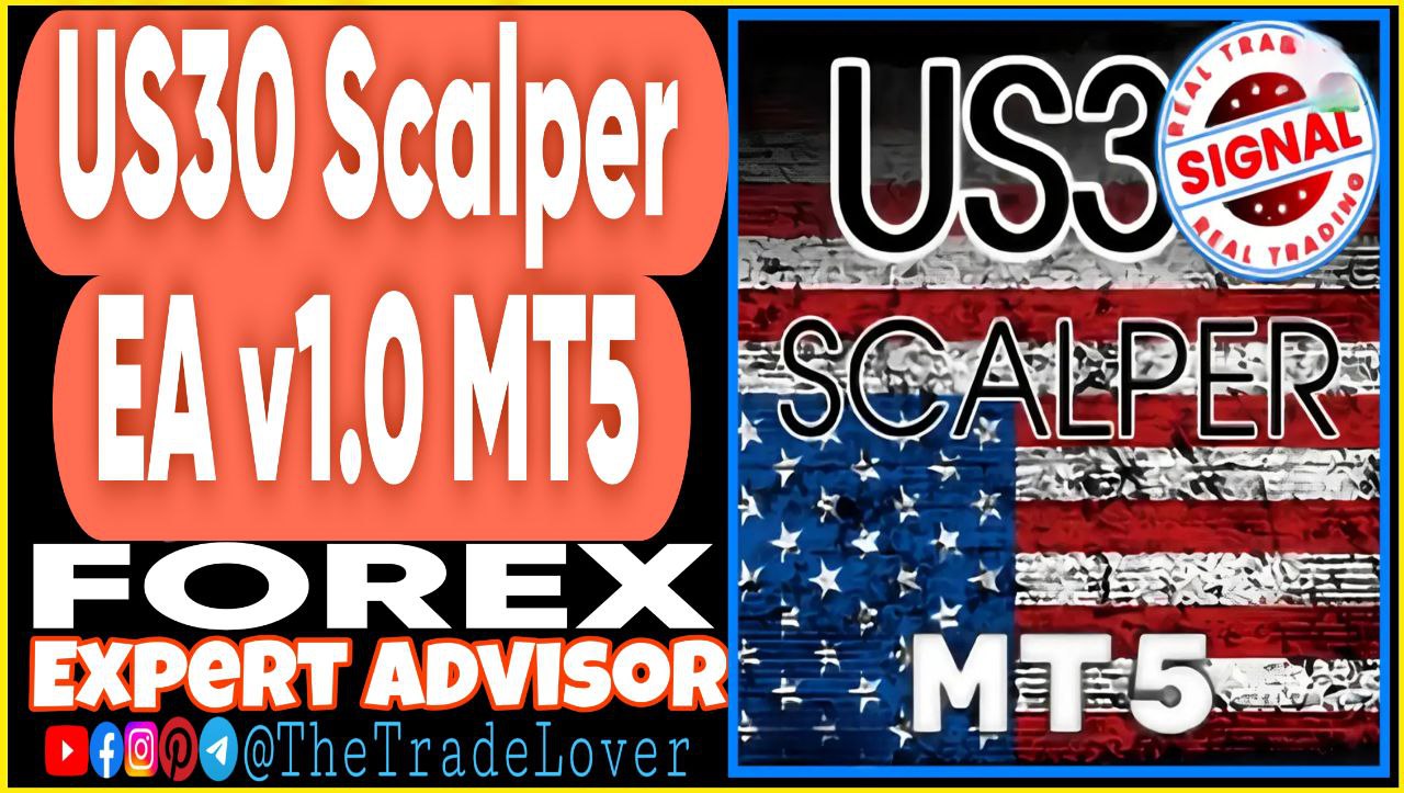 US30 Scalper EA v1.0 MT5 (Works on Build 5120 ) | Forex Robot | MT5 Expert Advisor