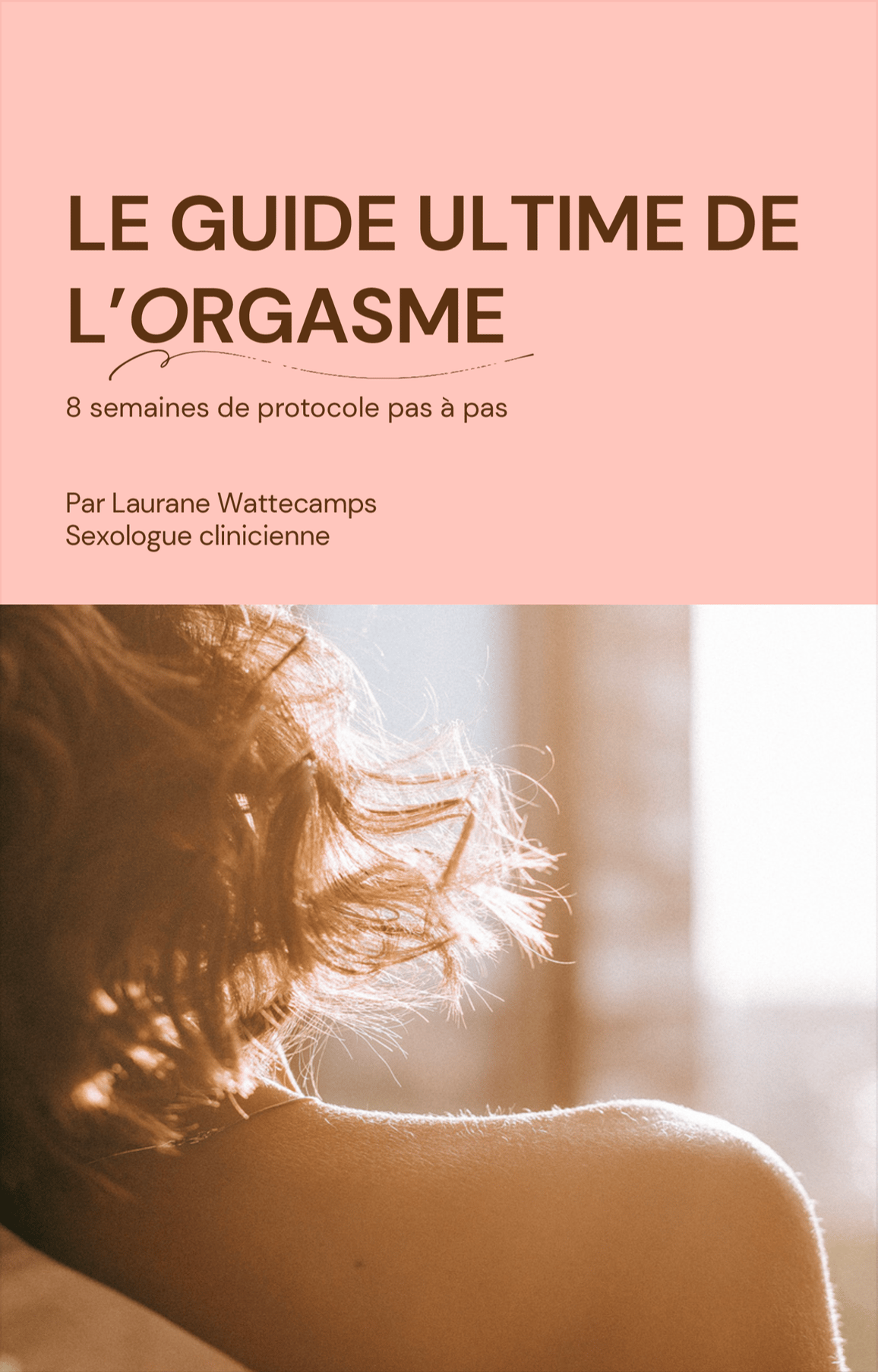 Le guide ultime de l'orgasme - 8 semaines de protocole pas à pas - Payhip