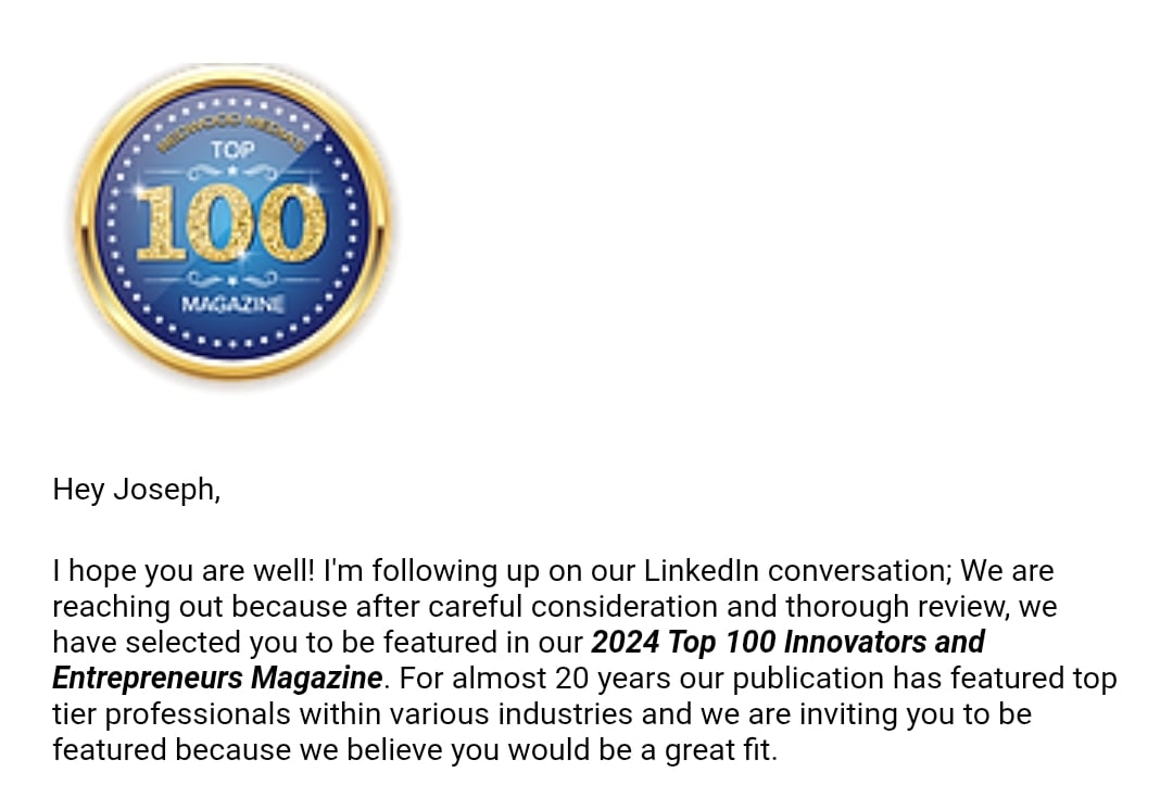Screenshot of a message from Top 100 Magazine with a blue and gold “Top 100” emblem. The message informs Joe Truax that he has been selected to be featured in the 2024 Top 100 Innovators and Entrepreneurs Magazine, citing his fit among top-tier professionals.