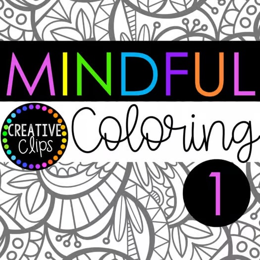 Mindful Coloring Pages: Pack 1 (Coloring Book for Big Kids and Adults)