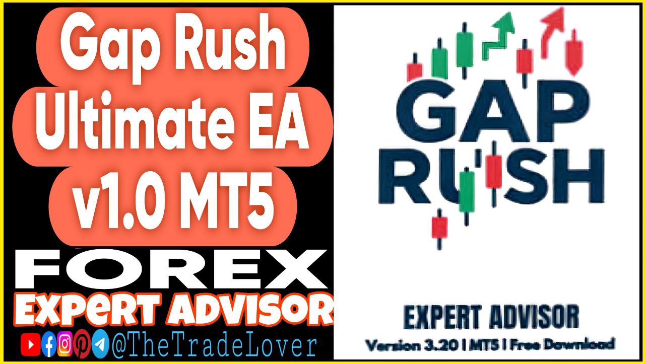 Gap Rush Ultimate EA v1.0 MT5 Presets (Works on Build 5120 ) | Forex Robot | MT5 Expert Advisor