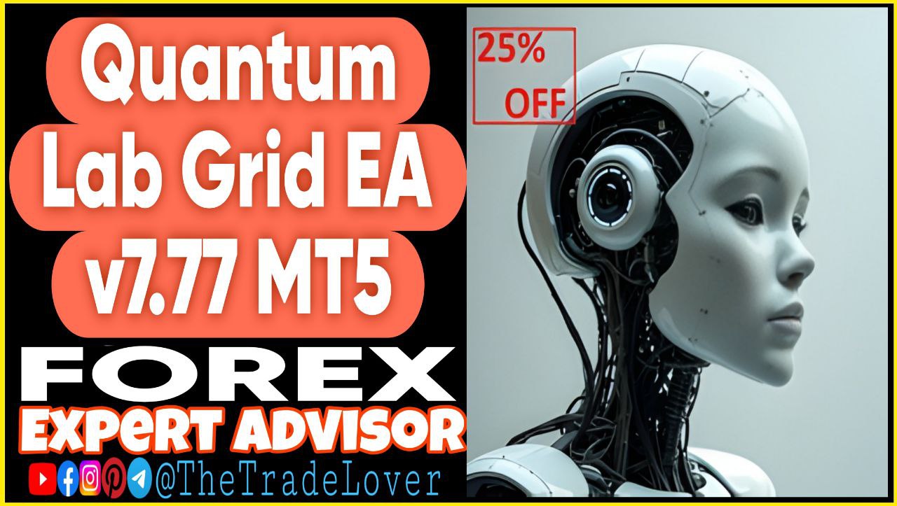 Quantum Lab Grid EA v7.77 MT5 (Works on Build 5120 ) | Forex Robot | MT5 Expert Advisor