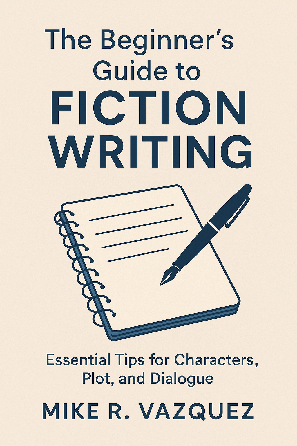 The Beginners Guide to Fiction Writing - Payhip