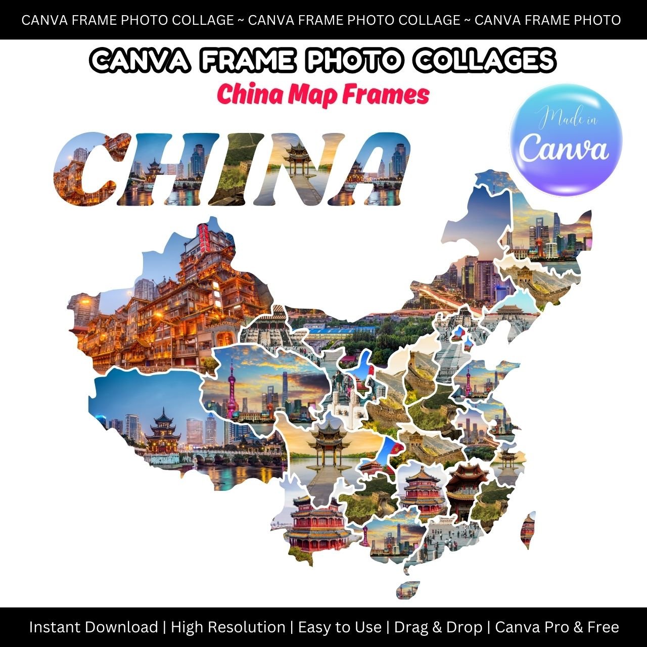Canva Frame Photo Collage - China Map Frames - Payhip