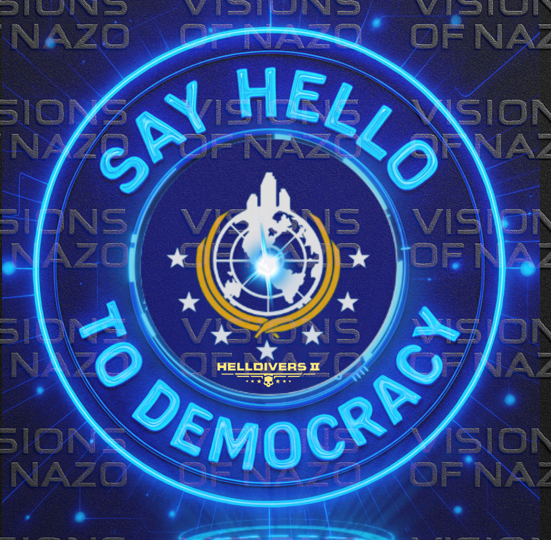 Helldivers II Super Earth emblem with neon blue circular frame and “Say Hello to Democracy” text.