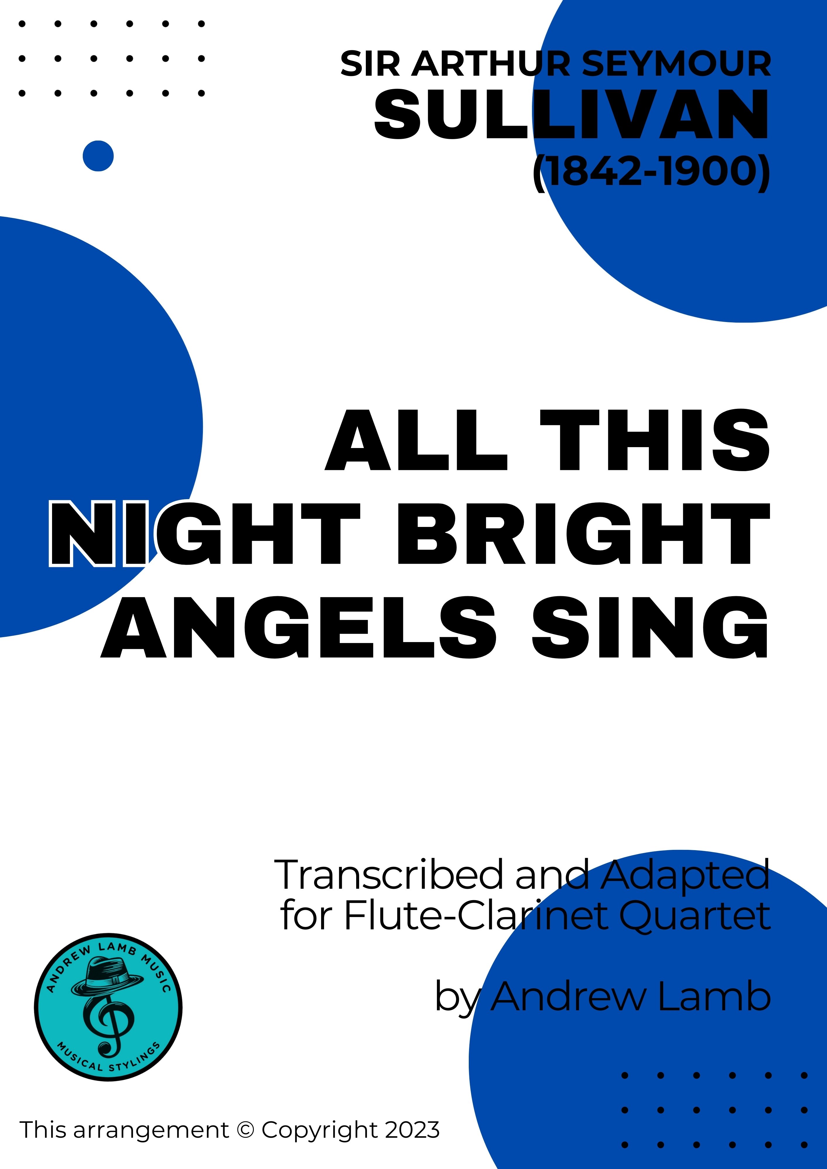 Arthur Sullivan | All This Night Bright Angels Sing - Payhip