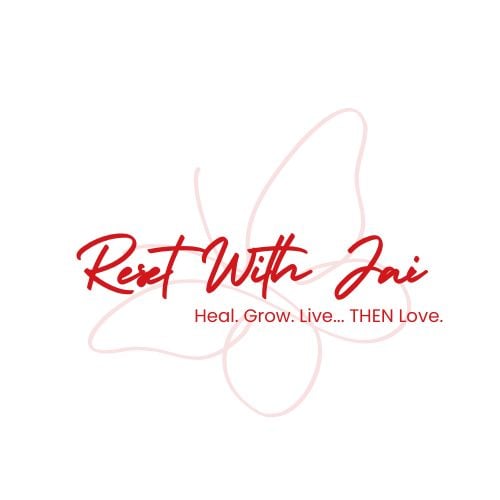 Reset with Jai in Scripted font. Tagline that says Heal. Grow. Live... THEN Love. Red butterfly in background