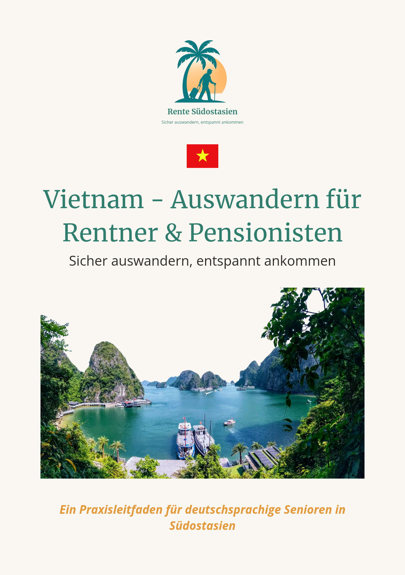 Vietnam – Auswandern & Überwintern für Rentner & Pensionisten