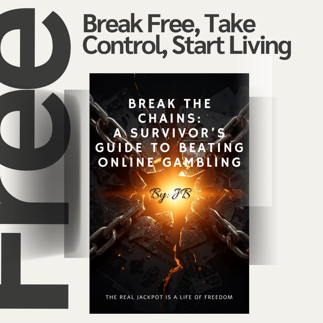 Break the Chains: A Survivor's Guide to Beating Online Gambling - Payhip