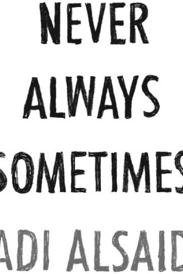 Never Always Sometimes by Adi Alsaid