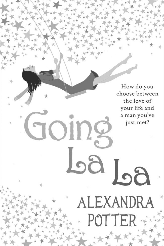 Going La La by Alexandra Potter