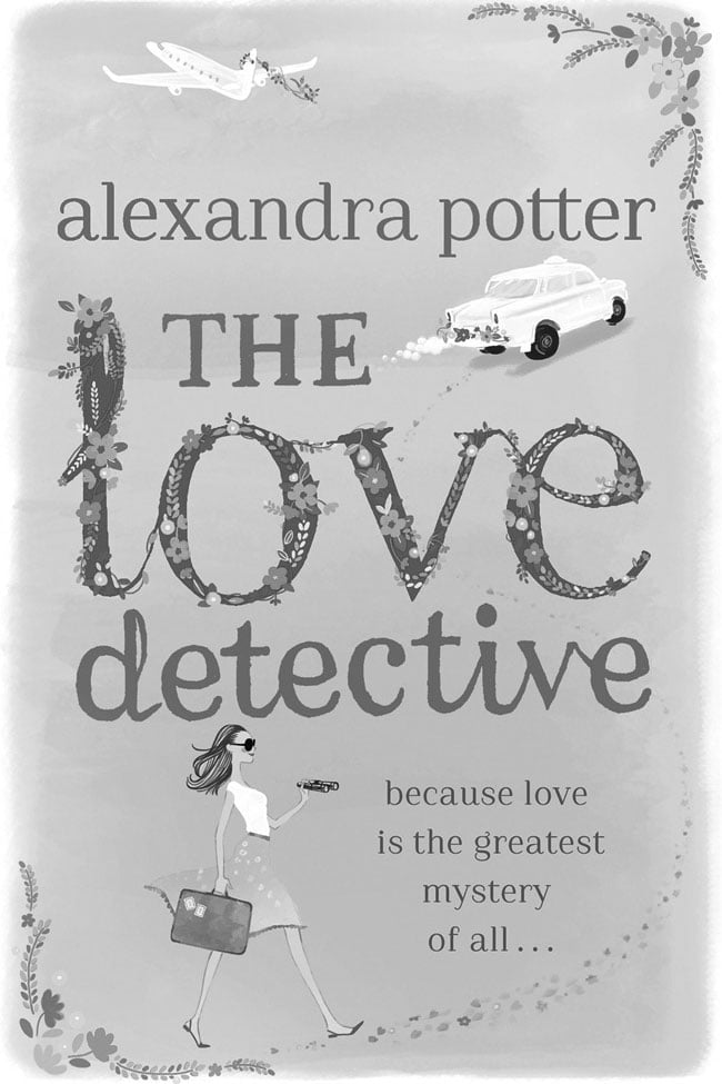 The Love Detective by Alexandra Potter