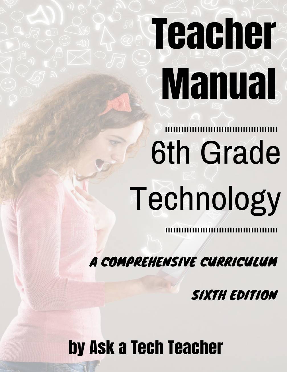 6th Grade Technology: A Comprehensive Curriculum