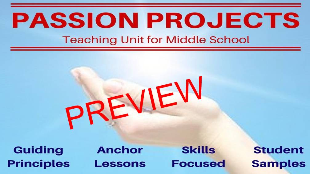 Passion Project - Genius Hour - Middle School Teaching Unit