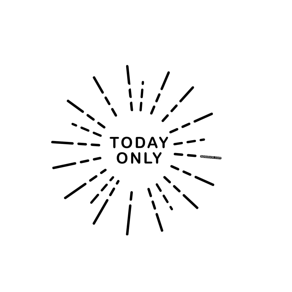 Today only