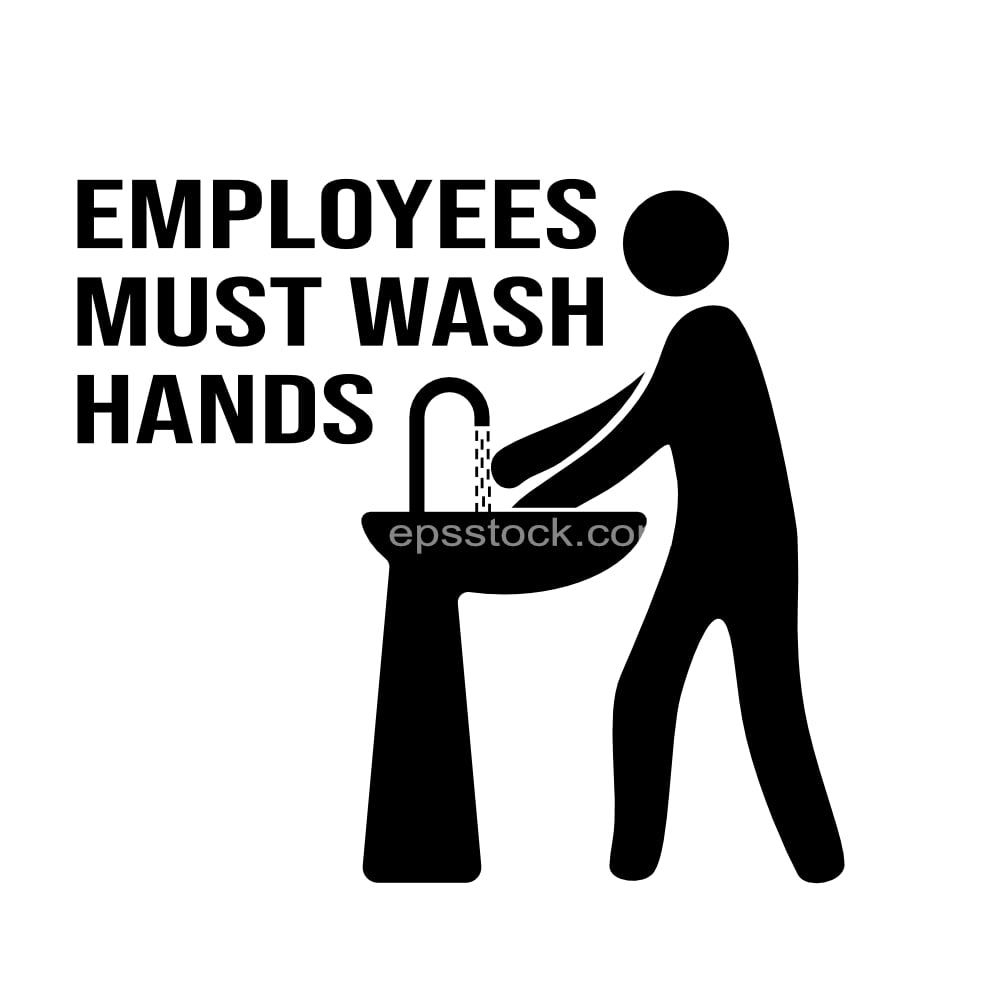 Employees Must Wash Hands