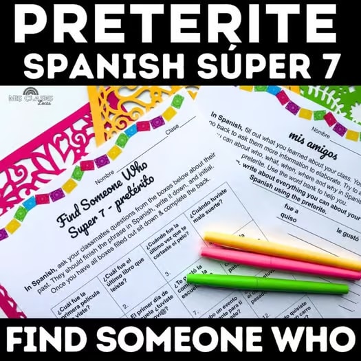 Preterite Tense Spanish Worksheet Find Someone Who Súper 7 el pretérito chat mat