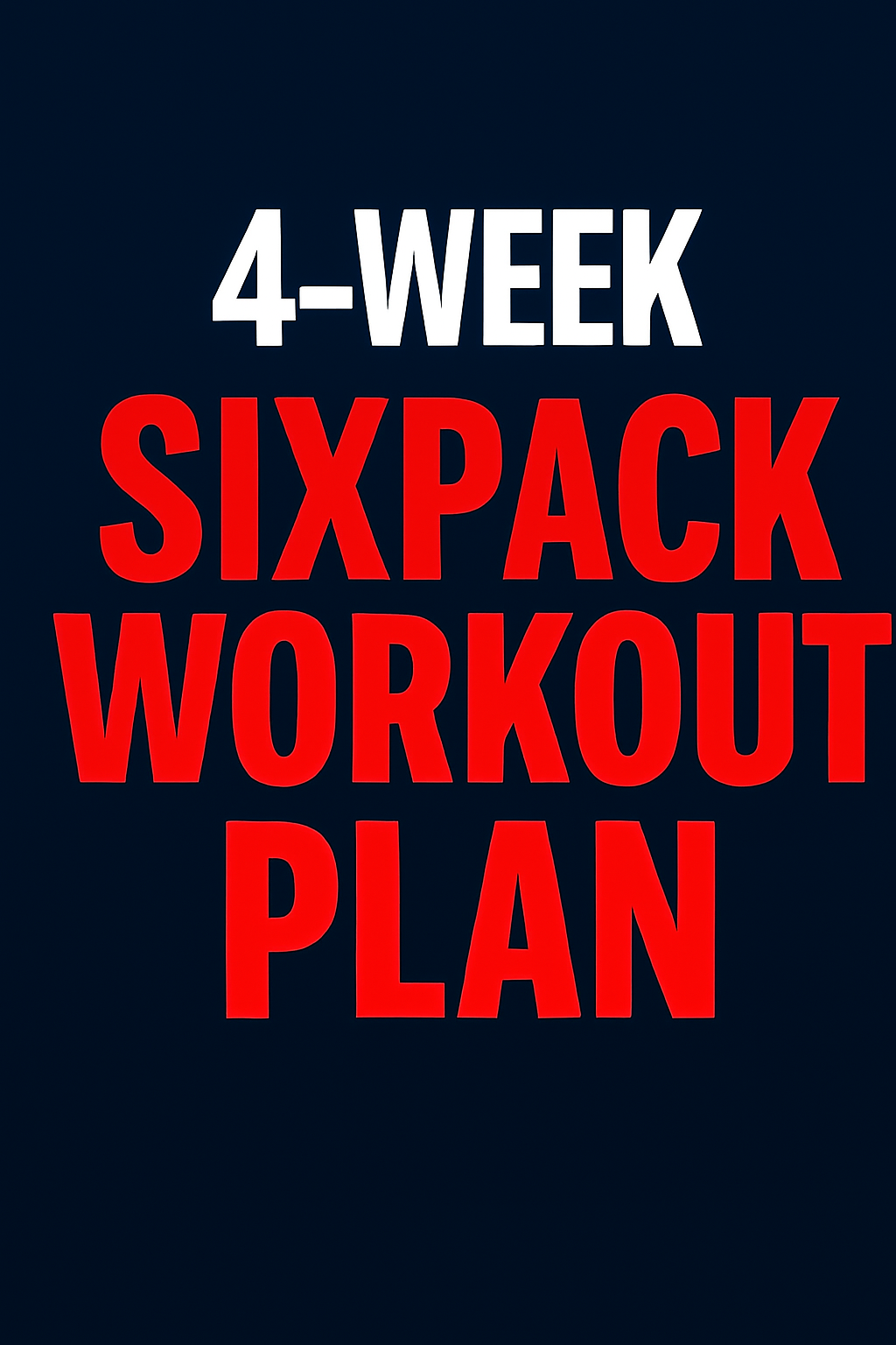 4 Week Sixpack Workout Plan - Payhip