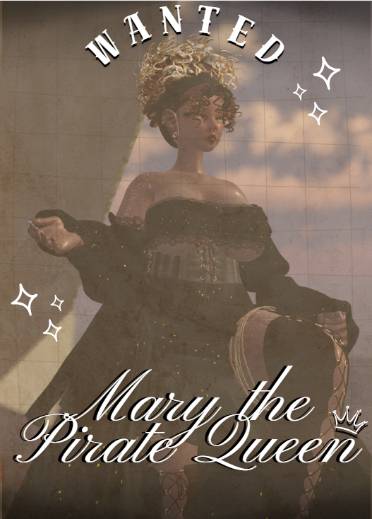 Mary The Pirate Queen!