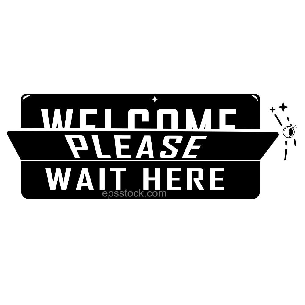 Please Wait Here banner
