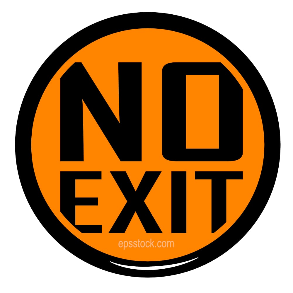 no exit, sign