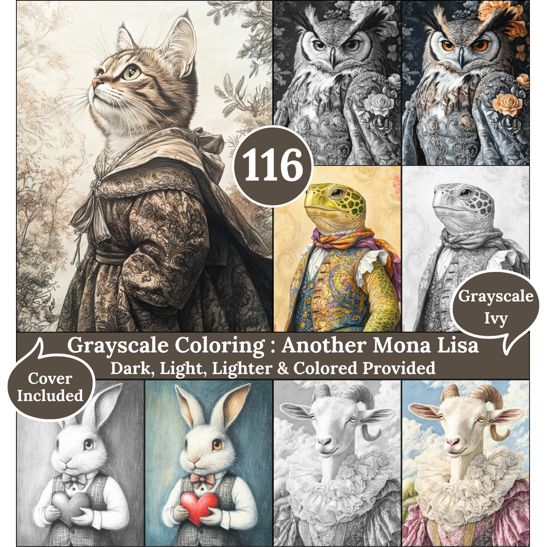Another Mona Lisa, 116 Grayscale Coloring Pages, Vintage Animal Portraits with Artistic Charm, Dark Light Lighter and Colored Versions, Printable PDF