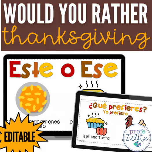 Thanksgiving Activity in Spanish - Would You Rather? Acción de Gracias Game