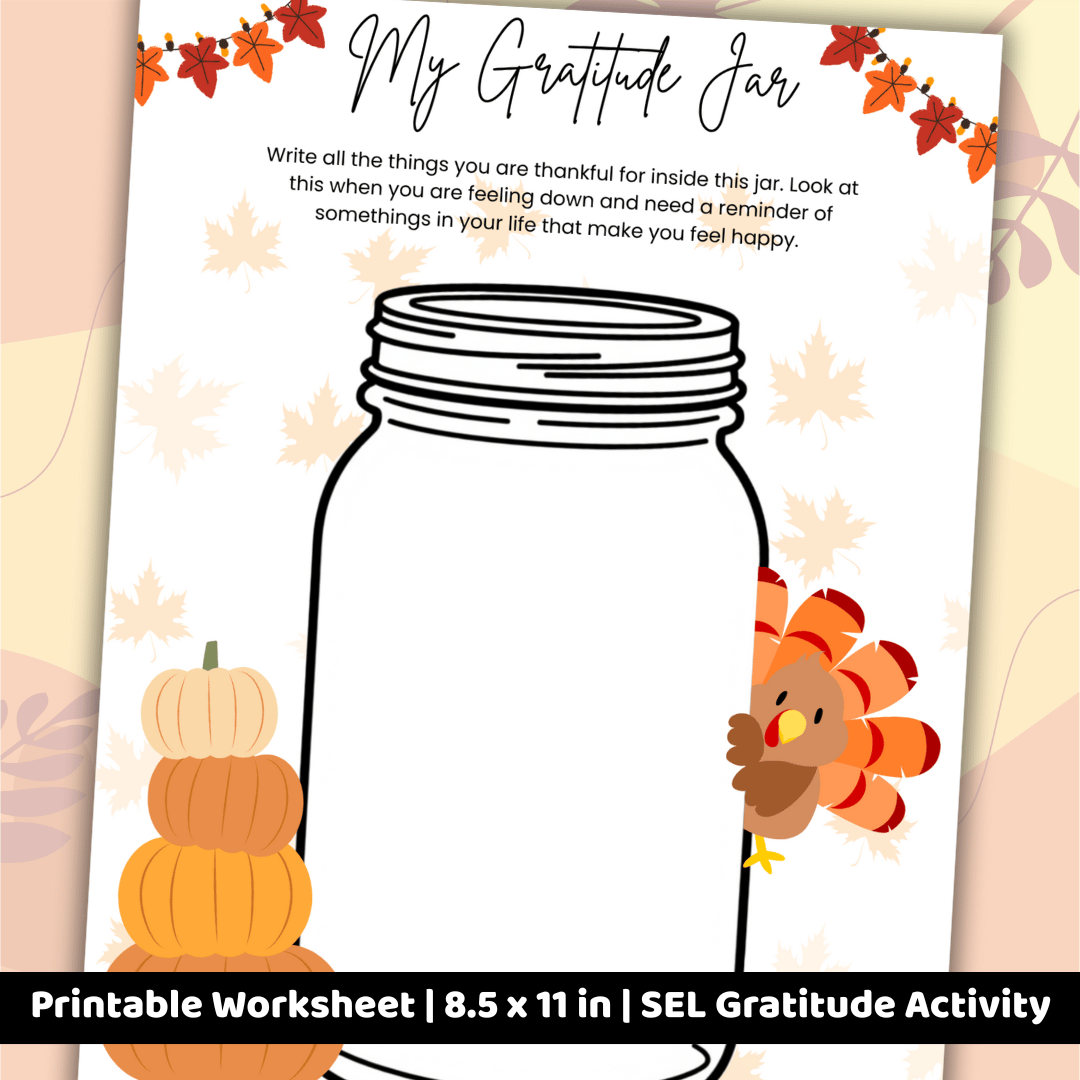 My Gratitude Jar | Fall Thankfulness Worksheet | Thanksgiving SEL ...