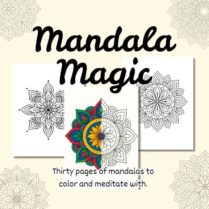 Mandala Magic | Coloring Pages | 30 Printable Designs to Relax & Meditate With | Instant Download PDF