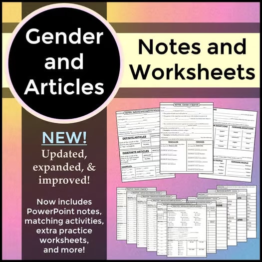 Spanish 1 - Gender and Definite & Indefinite Articles - Worksheets and Notes