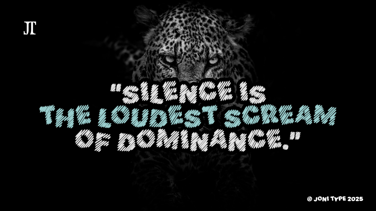 "Silence is the loudest scream of dominance" quote using Sketcharush font with leopard background.