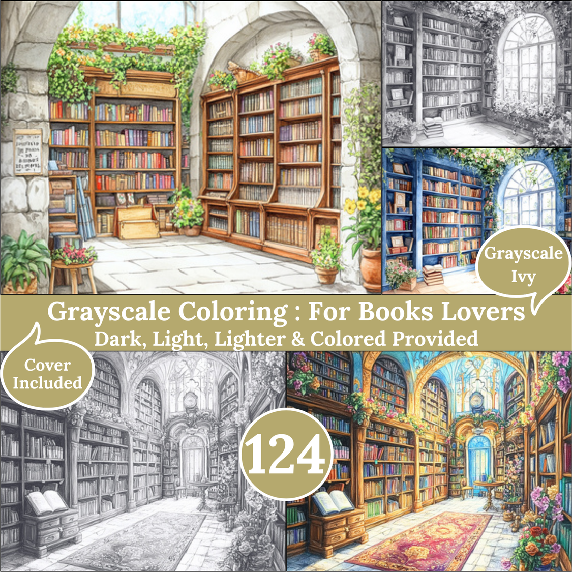 For Book Lovers, 124 Grayscale Coloring Pages, Cozy Reading Nooks and Book Havens, Dark Light Lighter and Colored Versions, Printable PDF
