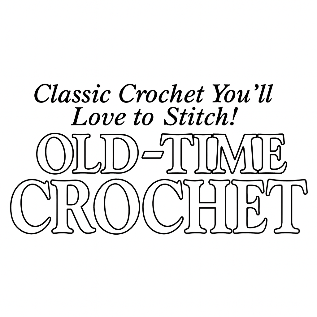 Old-Time Crochet Magazine