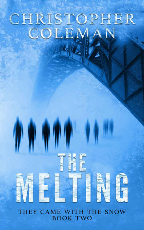 Melting They Came with the Snow Book Two by Christopher Coleman