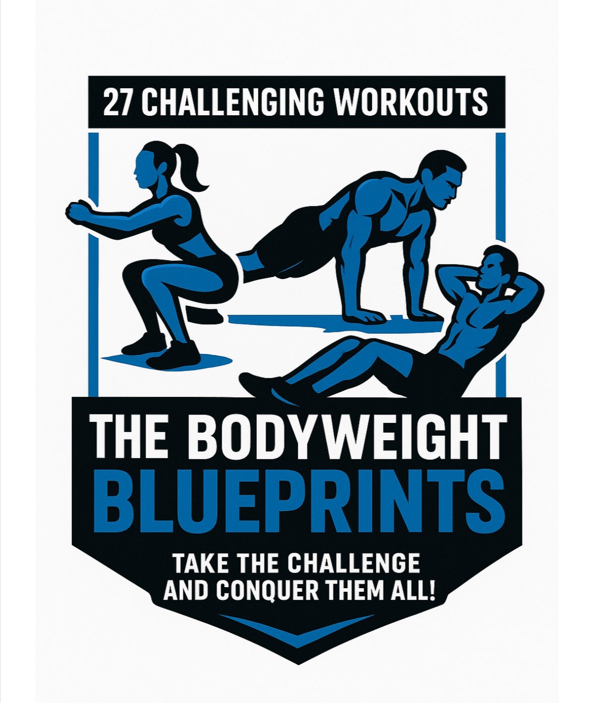 The Bodyweight Blueprints Challenges Collection - Payhip