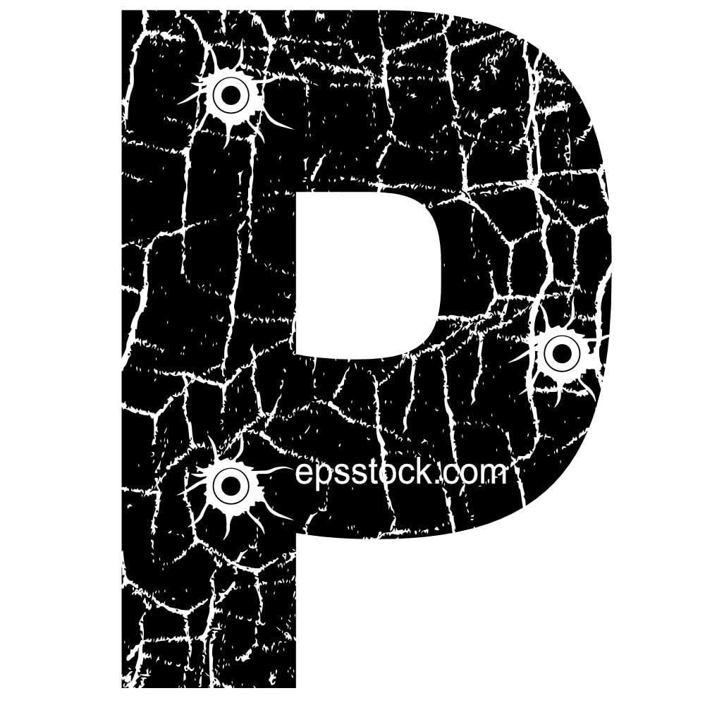 cracked Letter P with Bullet holes