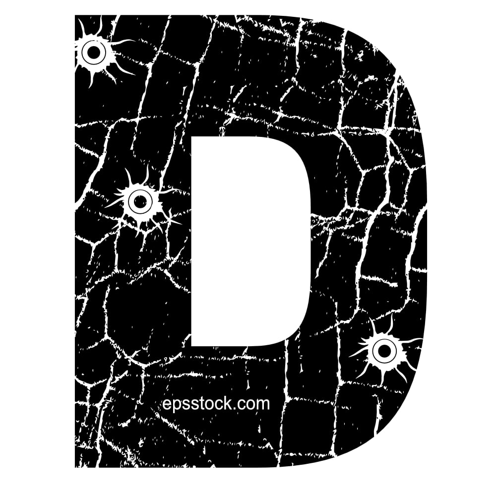 cracked Letter D with Bullet holes