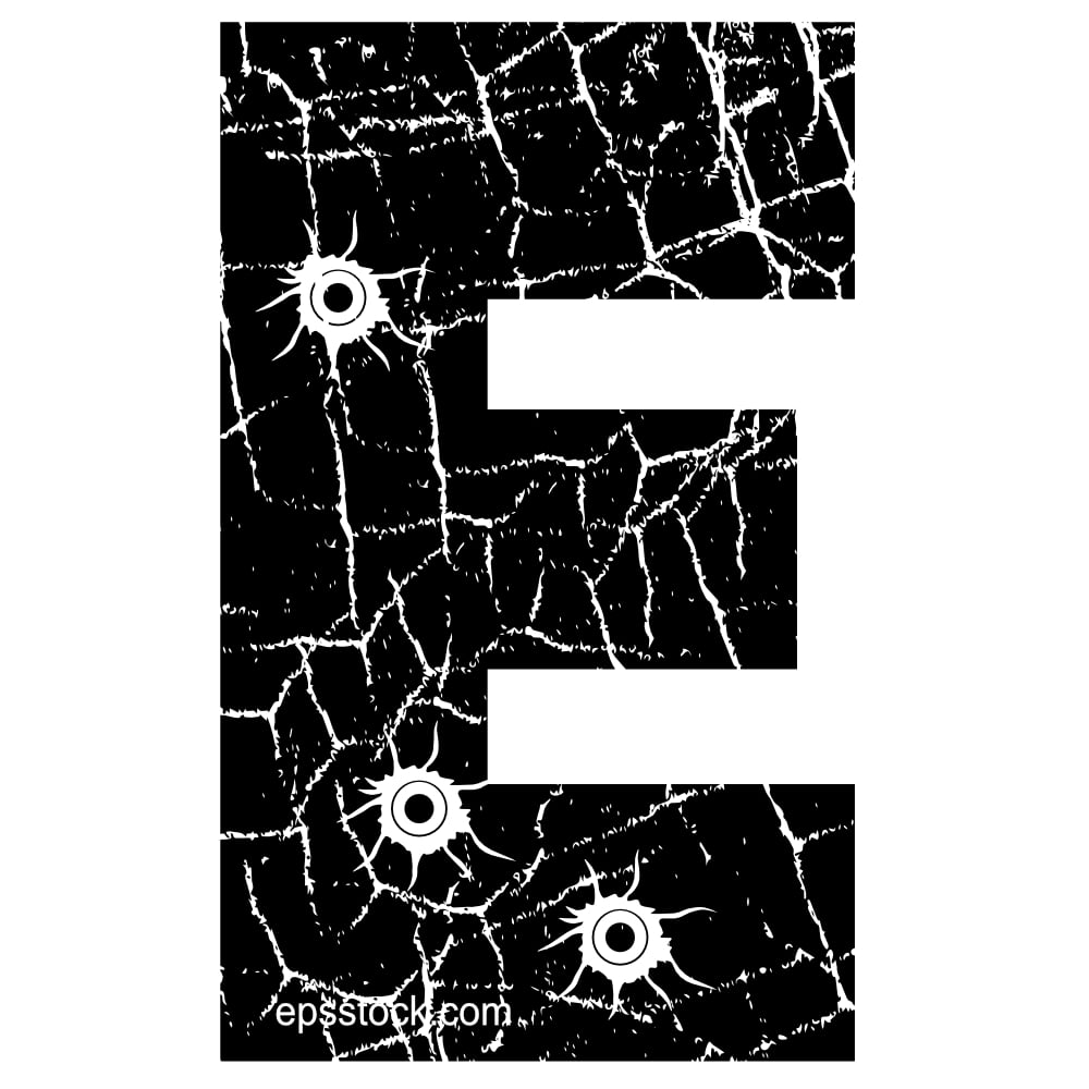 cracked Letter E with Bullet holes