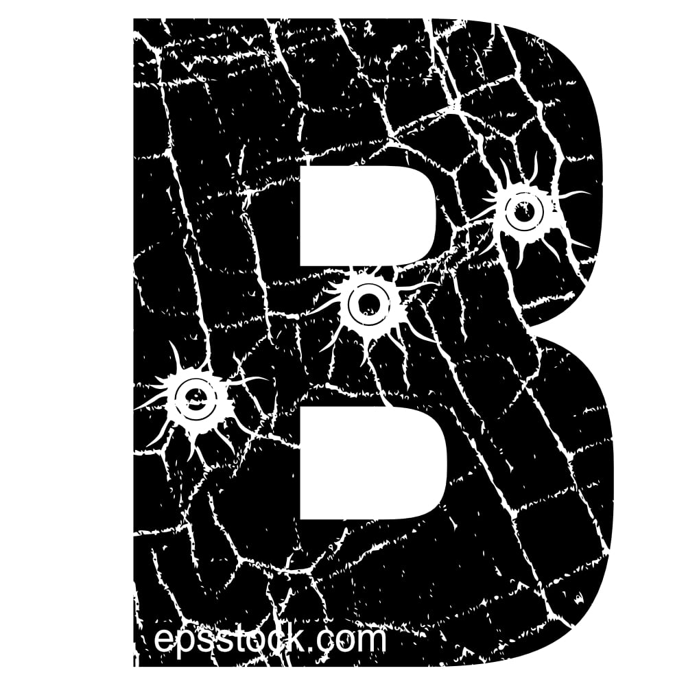 cracked Letter B with Bullet holes
