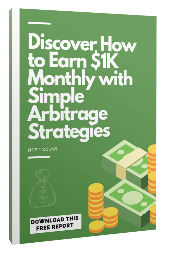 The $1K Arbitrage Payday: Simple Strategies to Earn $1,000+ Monthly
