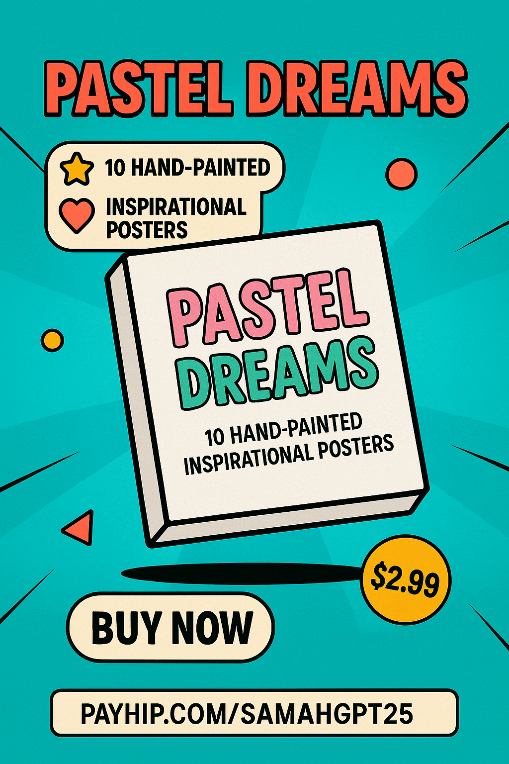 Pastel Dreams: 10 Hand-Painted Inspirational Posters