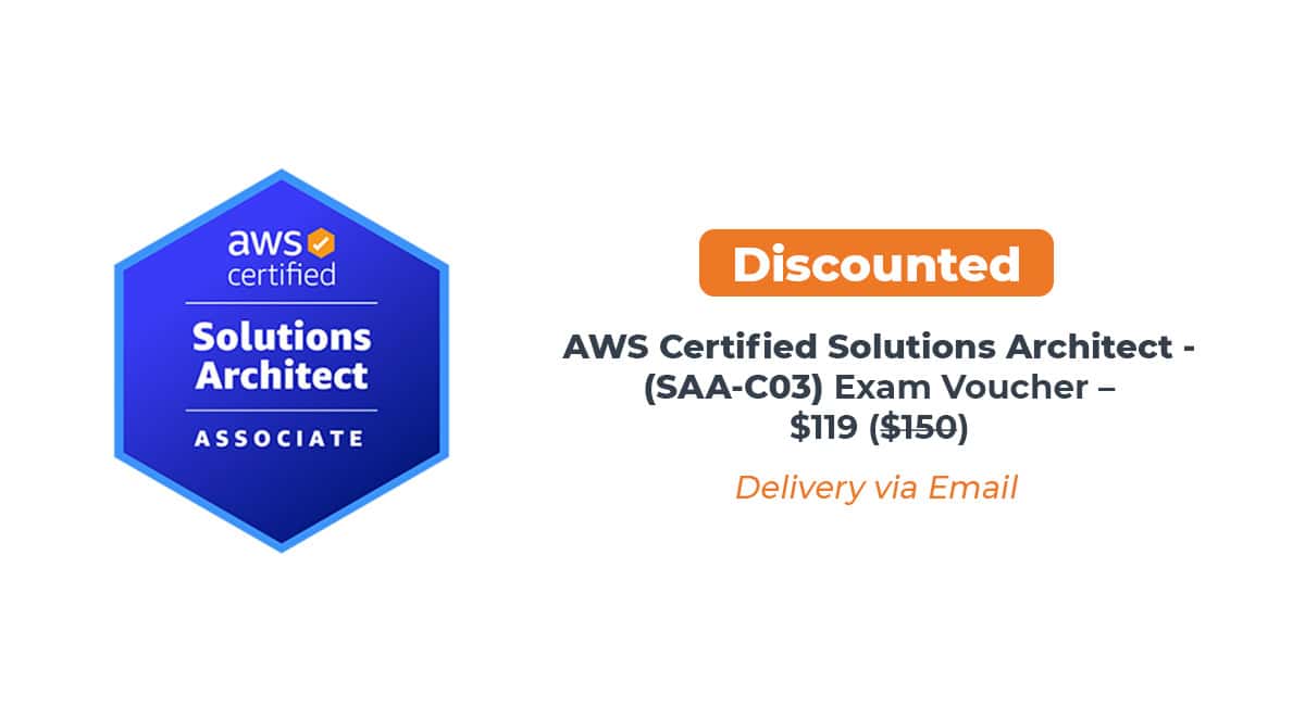 AWS Solutions Architect – Associate (SAA-C03) Exam Voucher