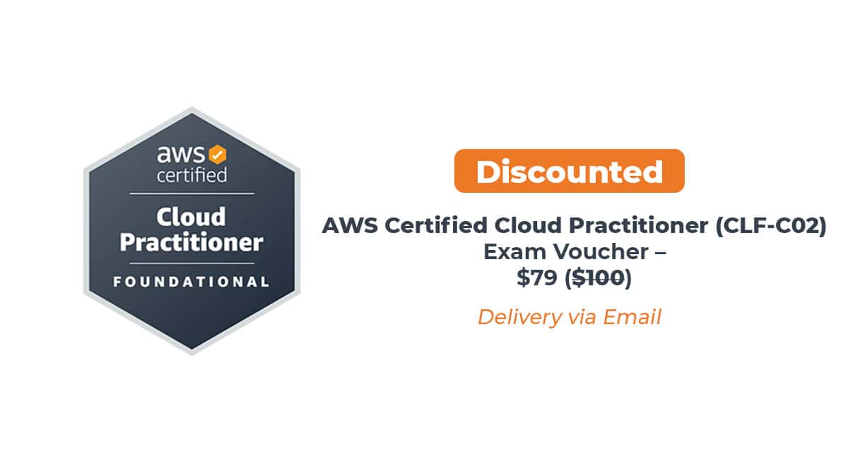 AWS Certified Cloud Practitioner (CLF-C02) Exam Voucher