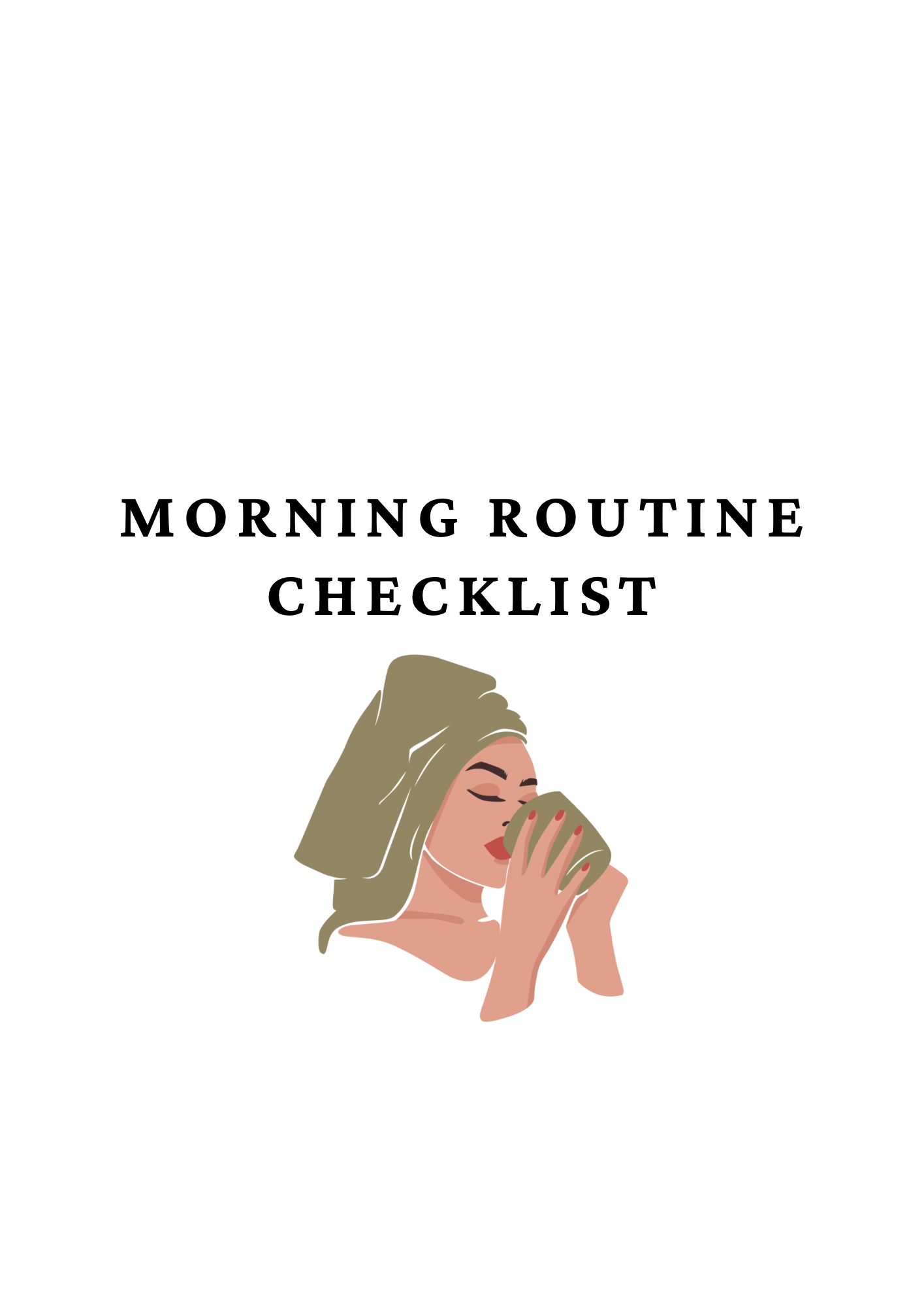 Morning Routine Checklist – Start Your Day Calm, Focused & Productive ...